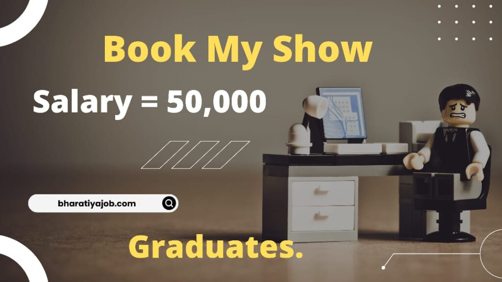 Book My Show Recruitment 2022